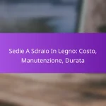 Sedie A Sdraio In Legno: Costo, Manutenzione, Durata