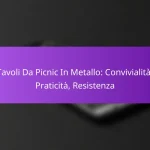 Tavoli Da Picnic In Metallo: Convivialità, Praticità, Resistenza